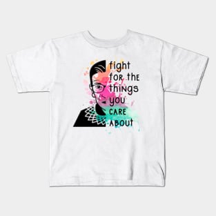 RBG Quote Gifts Fight For What You Care About Watercolor Paint Splatter Design Kids T-Shirt